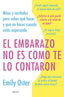 EL EMBARAZO NO ES COMO TE LO CONTARON - 9788408267218