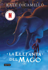 LA ELEFANTA DEL MAGO | Dicamillo, Kate | 9788408273042 (Destino infantil y juvenil)