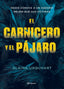 EL CARNICERO Y EL PAJARO - 9788408273707