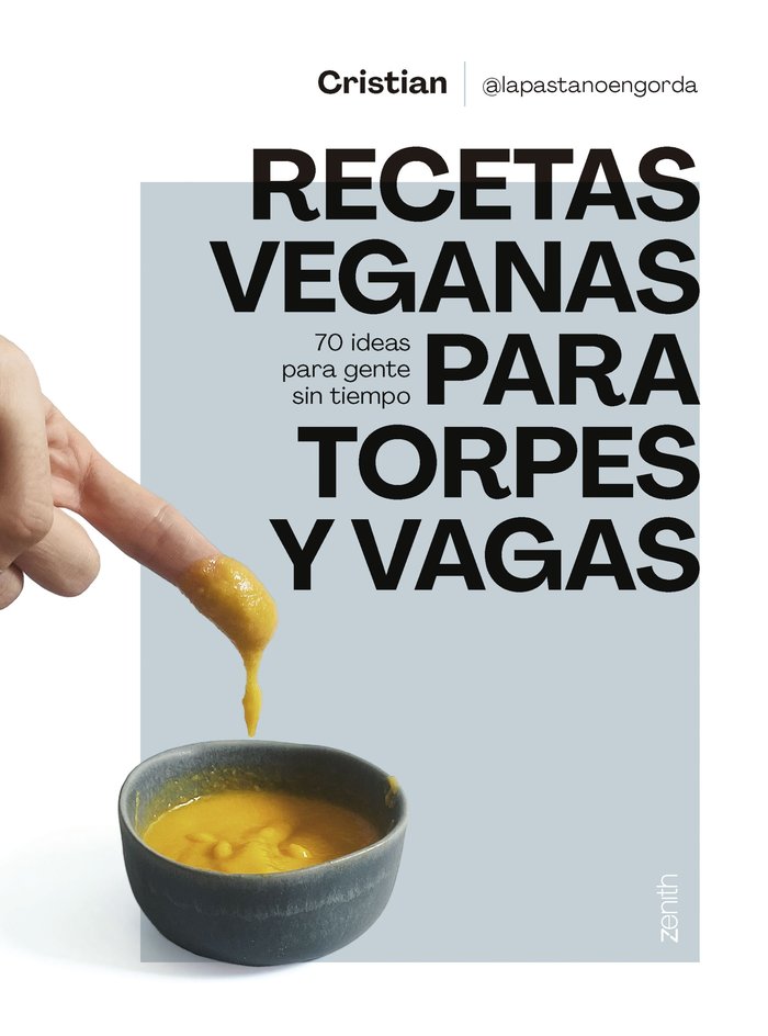 RECETAS VEGANAS PARA TORPES Y VAGAS - 9788408275688