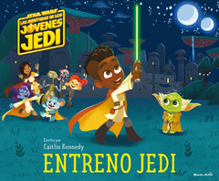 🧒 STAR WARS. LAS AVENTURAS DE LOS JÓVENES JEDI. ENTRENO JEDI - 9788408282440