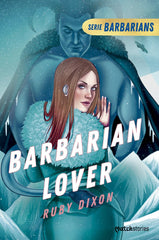 BARBARIAN LOVER | Ruby Dixon | 9788408282716 (Esencia)
