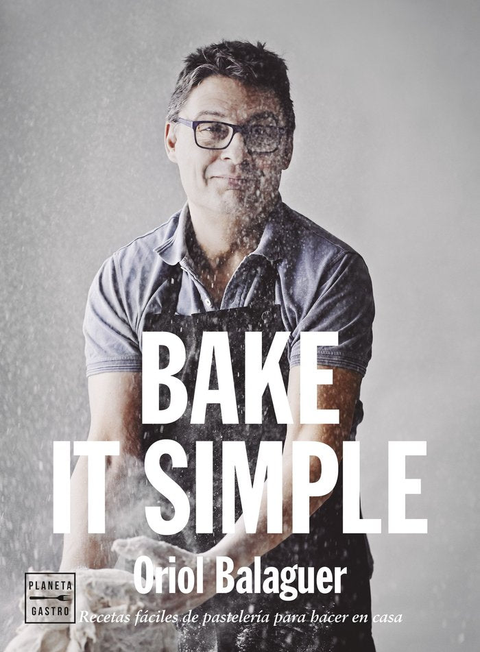 BAKE IT SIMPLE TAPA BLANDA - 9788408284888