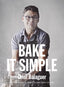 BAKE IT SIMPLE TAPA BLANDA - 9788408284888