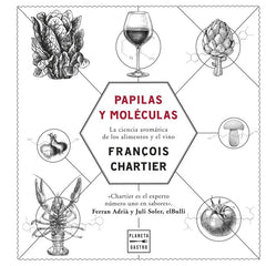 PAPILAS Y MOLECULAS EDICION TAPA BLANDA | CHARTIER, FRANÇOIS | PLANETA GASTRO | 9788408293941