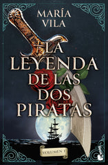 LA LEYENDA DE LAS DOS PIRATAS VOLUMEN 1 | Maria Vila | 9788408294757 (Booket)