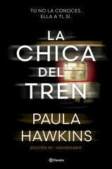 LA CHICA DEL TREN EDICION 10 ANIVERSARIO - 9788408295532