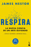 RESPIRA | JAMES NESTOR | BOOKET | 9788408306221