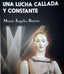 UNA LUCHA CALLADA Y CONSTANTE I Buisán Miró, María Ángeles I María Ángeles Buisán Miró I 9788409232369