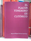 EL PLACER FEMENINO ES CLITÓRICO I Rivera Garretas, María-Milagros I María Milagros Rivera Garretas I 9788409246373