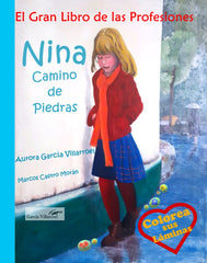 EL GRAN LIBRO DE LAS PROFESIONES NINA CAMINO DE PIEDRAS I García Villarroel, Aurora I García Villarroel I 9788409272358
