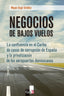 NEGOCIOS DE BAJOS VUELOS - 9788409309191