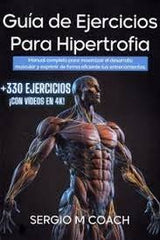 GUIA DE EJERCICIOS PARA HIPERTROFIA - 9788409466436