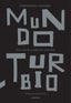 Mundo turbio: Una novela y todas las canciones (CONTRA) 9788410045026