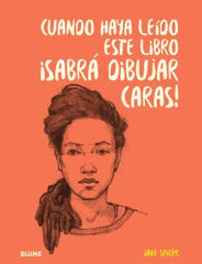 Cuando haya leido este libro ¡sabrá dibujar caras! (BLUME (Naturart)) 9788410048140