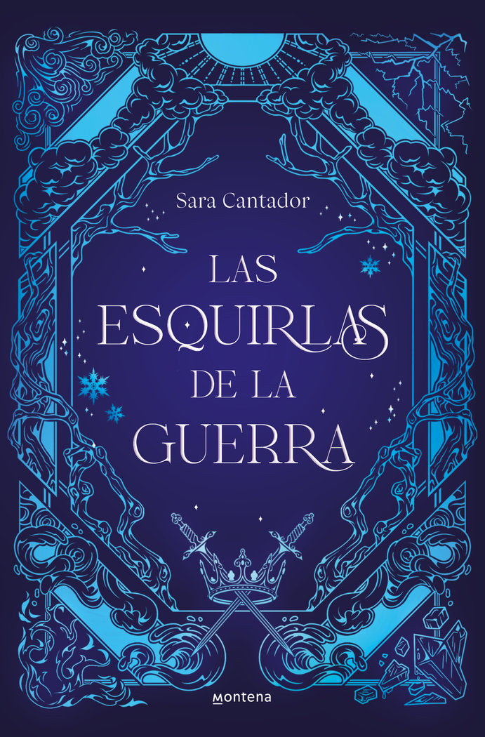 LAS ESQUIRLAS DE LA GUERRA | Sara Cantador | 9788410050280 (Montena)