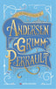 LOS MEJORES CUENTOS DE ANDERSEN GRIMM Y PERRAULT | Grimm, Jacob/grimm, Wilhelm/andersen, Ha | 9788410067066 (Mestas)