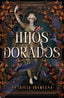HIJOS DORADOS | Ibarcena Callis, Patricia | 9788410085282 (Umbriel)