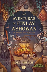 LAS AVENTURAS DE FINLAY ASHOWAN DE BRUJAS Y BANQUETES | Nikota, Emilie | 9788410085541 (Umbriel)
