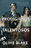 PRODIGIOSOS Y TALENTOSOS | Blake, Olivie | 9788410085558 (Umbriel)