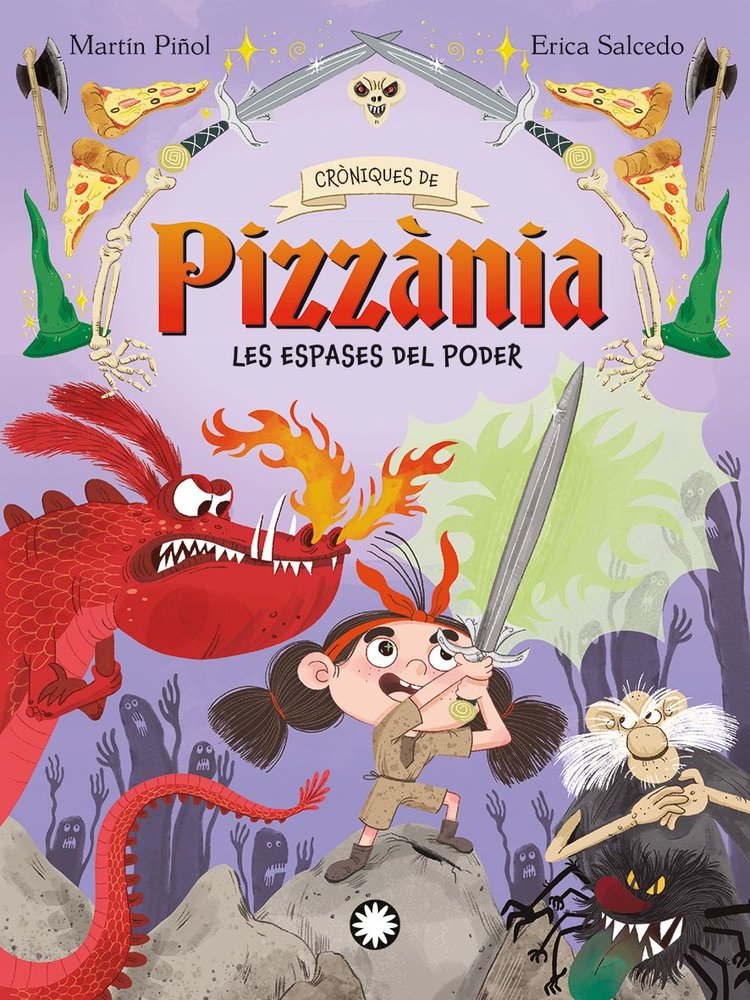 CRONIQUES DE PIZZANIA 2 LES ESPASES DEL PODER | Martin Piñol, Joan Antoni | 9788410090705 (Flamboyant)