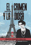 EL CRIMEN Y LA DIOSA - 9788410098282