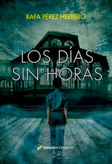 LOS DIAS SIN HORAS - 9788410098596