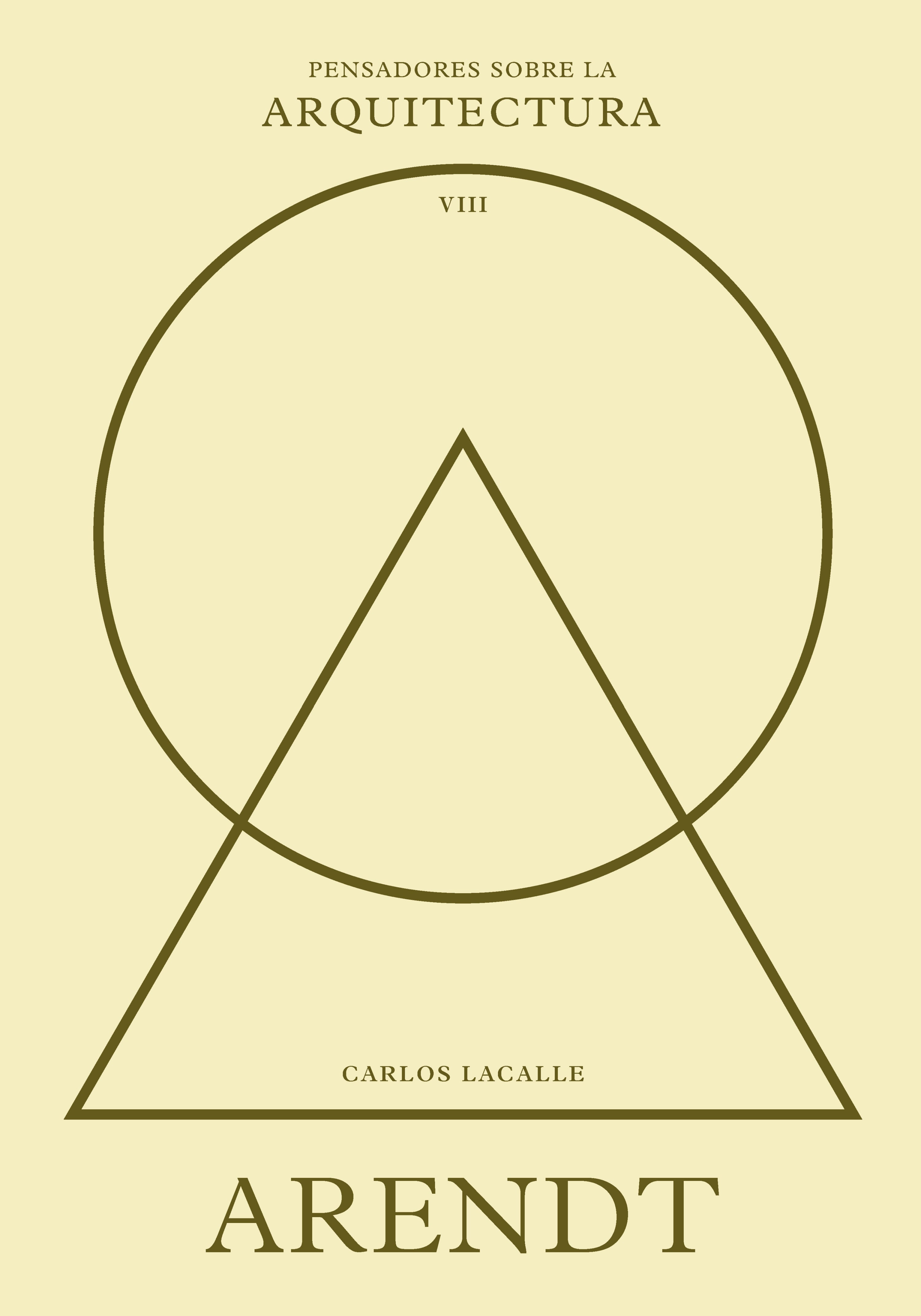 Arendt sobre la arquitectura. Carlos Lacalle (Editorial Reverté) 9788410121423