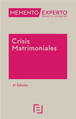 MEMENTO EXPERTO CRISIS MATRIMONIALES 6ª ED - 9788410128781
