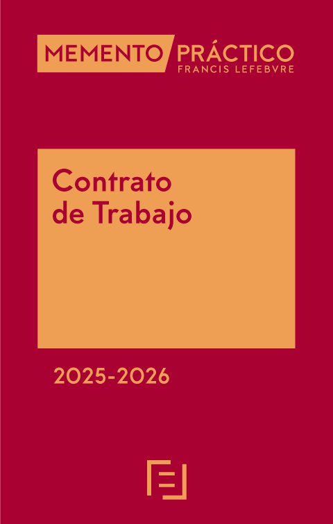 MEMENTO PRACTICO CONTRATO DE TRABAJO 2025 2026 - 9788410128897