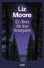 EL DIOS DE LOS BOSQUES - 9788410138544