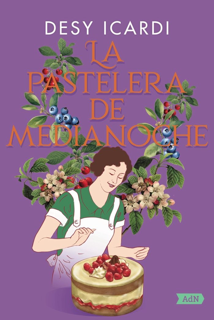 LA PASTELERA DE MEDIANOCHE | Icardi, Desy | 9788410138926 (Adn alianza de novelas)