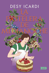 LA PASTELERA DE MEDIANOCHE | Icardi, Desy | 9788410138926 (Adn alianza de novelas)