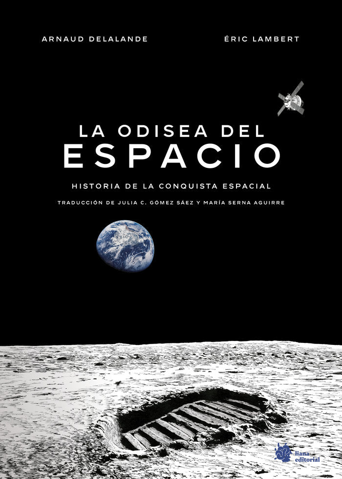 LA ODISEA DEL ESPACIO HISTORIA DE LA CONQUISTA ESPACIAL - 9788410158160