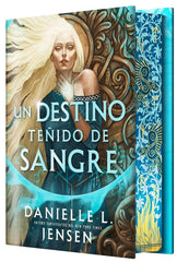 UN DESTINO TEÑIDO DE SANGRE EDICION ESPECIAL LIMITADA | Jensen,danielle L | 9788410163584 (Hidra,editorial)