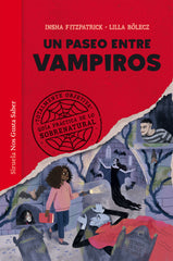 Un paseo entre vampiros: Guía práctica de lo sobrenatural (Siruela) 9788410183438