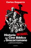 Historia informal del cine bíblico y grecorromano: De Moisés a Las invasiones bárbaras. Un original recorrido por la Antigüedad en cine (Erasmus Ediciones) 9788410199101
