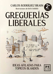 Greguerías liberales: Ideas afiladas para tópicos blandos (LID Editorial Empresarial, S.L.) 9788410221659