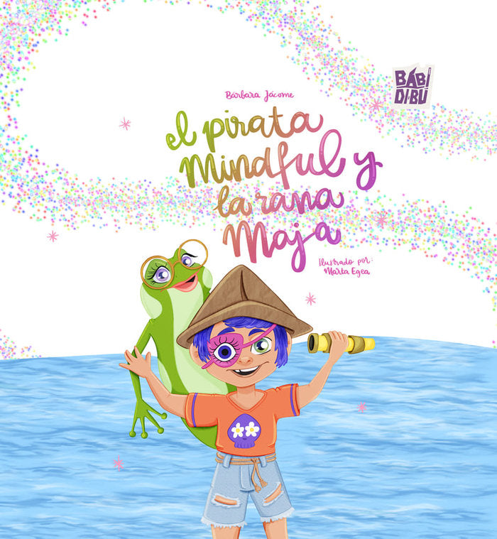 EL PIRATA MINDFUL Y LA RANA MAJA - 9788410222915