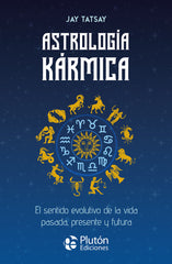 ASTROLOGIA KARMICA I Tatsay, Jay I Pluton I 9788410233102