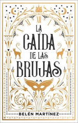 LA CAIDA DE LAS BRUJAS | Martinez, Belen | 9788410239142 (Puck)