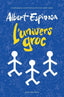 L'UNIVERS GROC | ESPINOSA, ALBERT | ROSADELSVENTS | 9788410256156