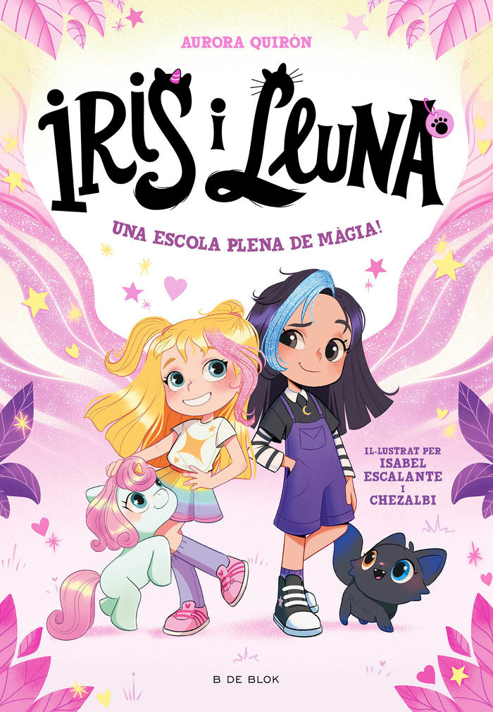 IRIS I LLUNA CUIDADORES DANIMALETS MAGICS UNA ESCOLA PLENA | Aurora Quiron | 9788410269262 (B de blok)