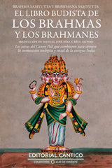 LIBRO BUDISTA DE LOS BRAHMAS Y LOS BRAHAMESEL - 9788410288478