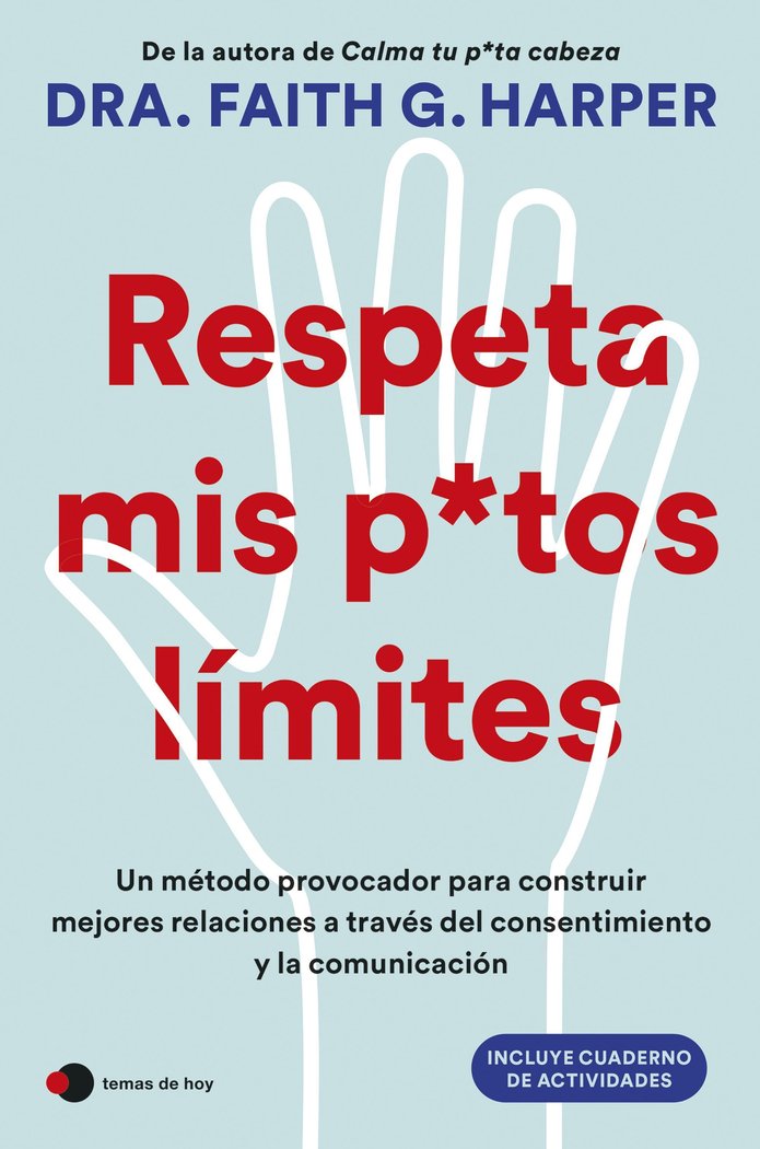 RESPETA MIS PUTOS LIMITES - 9788410293342