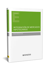 INTEGRACION DE MERCADOS HIPOTECARIOS - 9788410295735