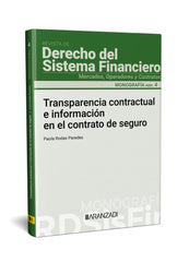 TRANSPARENCIA CONTRACTUAL E INFORMACION EN EL CONTRATO DE SE - 9788410296510