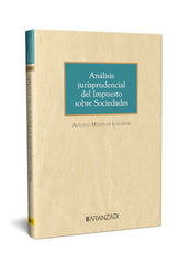 ANALISIS JURISPRUDENCIAL DEL IMPUESTO SOBRE SOCIEDADES - 9788410296657