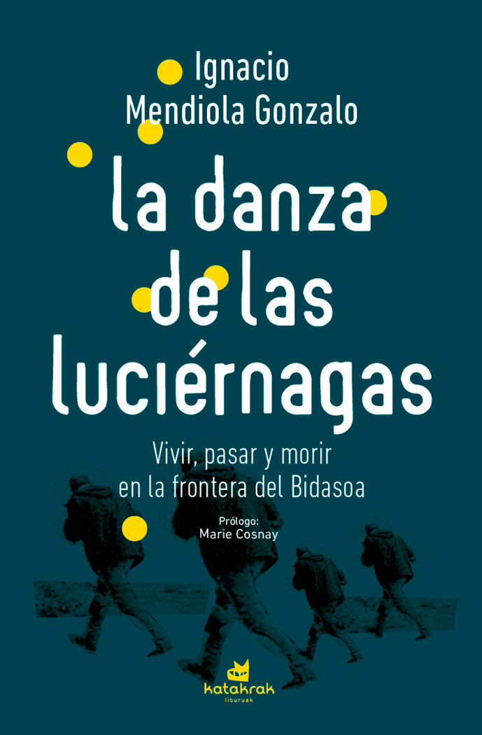 LA DANZA DE LAS LUCIERNAGAS - 9788410316058