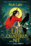 LA LILY I LES CRIATURES DE LA NIT | Lake, Nick | 9788410323131 (Blackie books catalan)